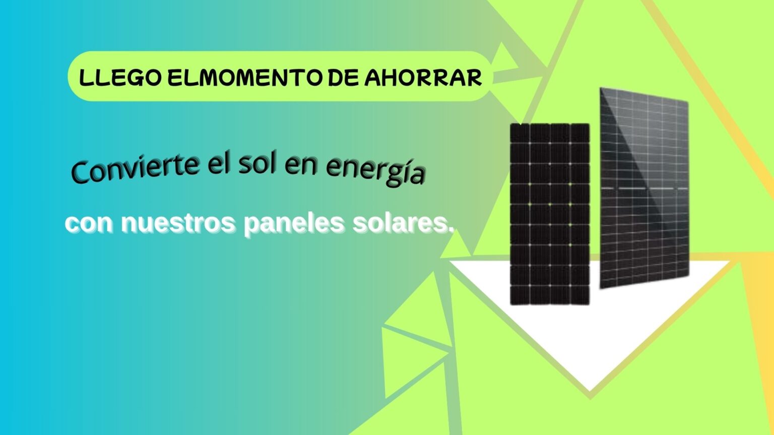 Convierte el sol en energía con nuestros paneles solares.